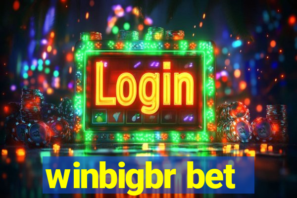 winbigbr bet